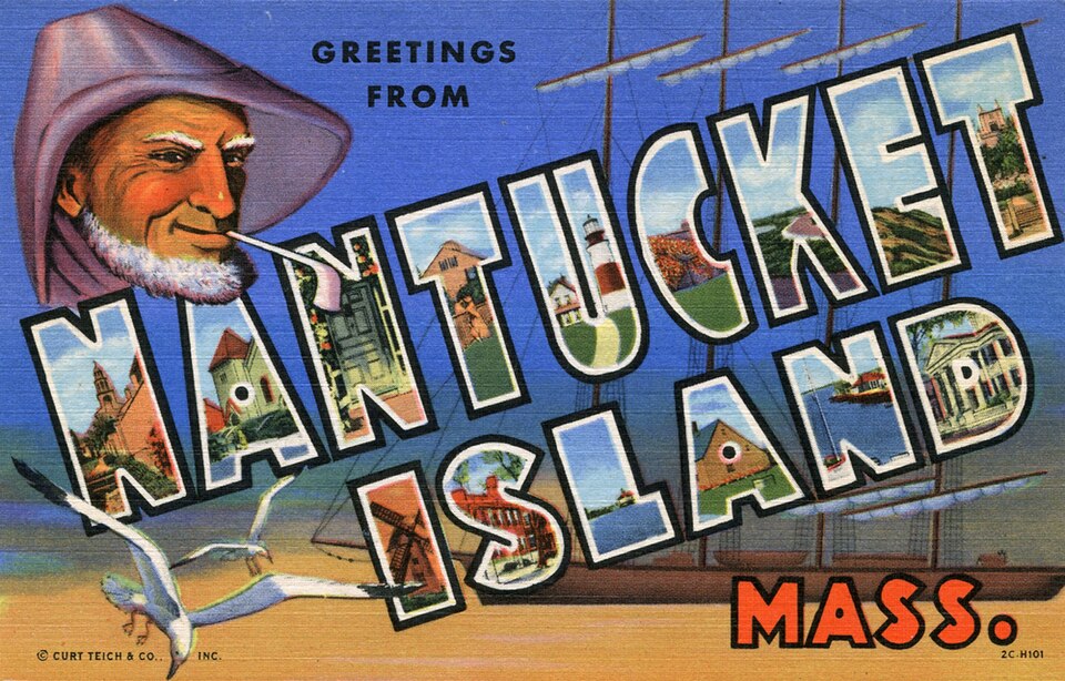 Greetings from Nantucket Island, Massachusetts Large Letter Postcard (5349025522)